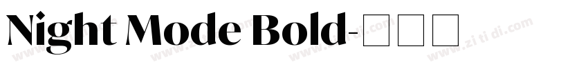 Night Mode Bold字体转换